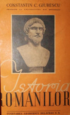 ISTORIA ROMANILOR - CONSTANTIN C . GIURESCU foto