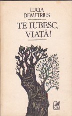 LUCIA DEMETRIUS - TE IUBESC VIATA foto