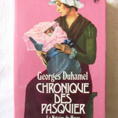 "CHRONIQUE DES PASQUIER", Georges Duhamel, 1983. Carte in limba franceza