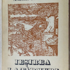 ANDREI BREZIANU-IESIREA LA TARMURI,1978(dedicatie pt IOLANDA MALAMEN/MIHAI ELIN)