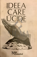 AL. FLORIAN, RADU FLORIAN - IDEEA CARE UCIDE - IDEOLOGIE LEGIONARA, 1994 foto