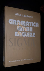 BADESCU L. ALICE, GRAMATICA LIMBII ENGLEZE, 1984. - GRAMATICA PRACTICA A LIMBII ENGLEZE, BADESCU L. ALICE, 1984. foto