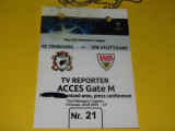 Acreditare meci fotbal FC TIMISOARA - VFB STUTTGART (18.08.2009)