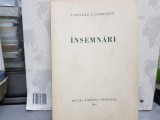 CORNELIU Z CODREANU &Icirc;NSEMNĂRI 1963 FREISING EDITURA PAMANTUL STRĂMOȘESC LEGIONAR, 1952