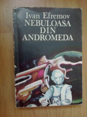 w1 Nebuloasa Din Andromeda - Ivan Efremov foto