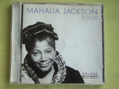 MAHALIA JACKSON - Oh, My Lord - C D Original ca NOU foto