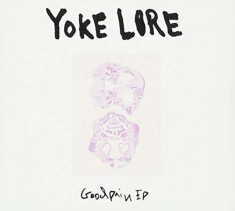 Yoke Lore - Goodpain -Ep- ( 1 CD ) foto