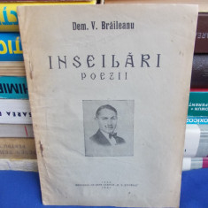 DEM. V. BRAILEANU - INSEILARI ( POEZII ) - IASI - 1936