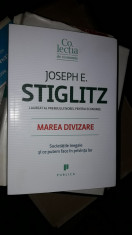 MAREA DIVIZARE - JOSEPH E. STIGLITZ. CARTE APROAPE NOUA NOUTA . foto