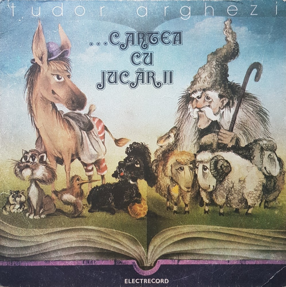 Cartea Cu Jucarii CARTEA CU JUCARII - Tudor Arghezi (DISC VINIL) | arhiva Okazii.ro