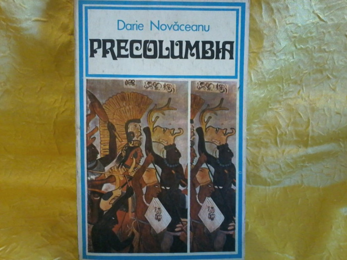 DARIE NOVACEANU - PRECOLUMBIA