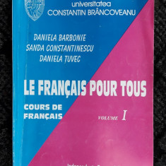 CURS DE FRANCEZA VOL 1 - BARBONIE , TUVEC , CONSTANTINESCU