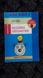 ALGEBRA GEOMETRIE CLASA A VIII A PARTEA 2 , NEGRILA, Clasa 8, Matematica