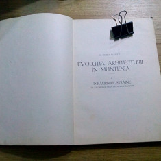 EVOLUTIA ARHITECTURI IN MUNTENIA Vol. I - N. Ghika-Budesti - 1931,158 p.+86pl.
