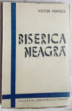 VICTOR POPESCU - BISERICA NEAGRA (NUVELE) [COLECTIA &quot;UNIVERSUL LITERAR&quot;, 1939]