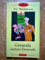 P. G. Wodehouse - Greseala lordului Emsworth foto