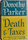 DOROTHY PARKER - DEATH &amp; TAXES (THE SUN DIAL PRESS / GARDEN CITY, NEW YORK 1939)