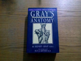 GRAY`S ANATOMY - Descriptive and Surgical - Henry Geay - 1994, 750 p., Alta editura
