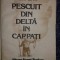 Pescuit din delta in carpati