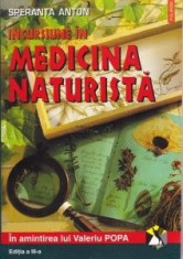 Incursiune in medicina naturista vol. I - Speranta Anton foto