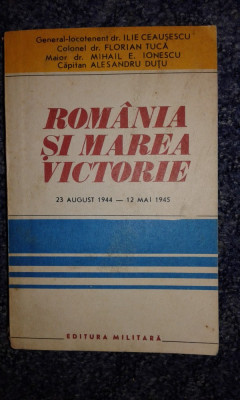 Romania si marea victorie. Ed militara foto