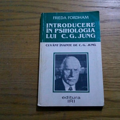 INTRODUCERE IN PSIHOLOGIA LUI C.G. JUNG - Frieda Fordham - 1998, 205 p.