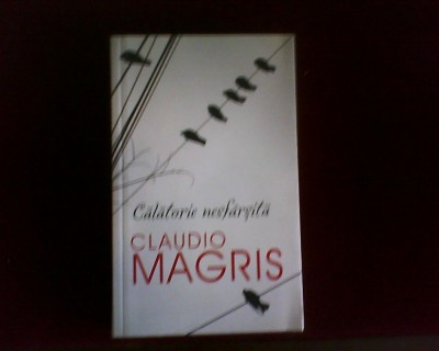 Claudio Magris Calatorie nesfarsita foto