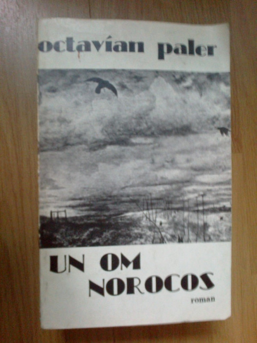 n8 Un om norocos - Octavian Paler