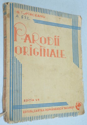 Parodii originale - G. Toparceanu - Ed. a V-a, 1942 foto