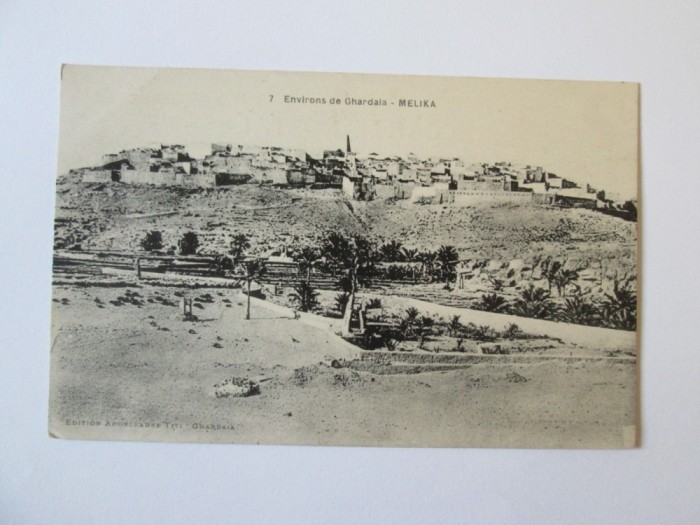 Carte postala circulata Ghardaia-Melika/Algeria aproximativ 1910