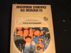 DESCOPERIRI STIINTIFICE ALE SEC-XX-MICA ENCICLOPEDIE-460 PG- foto