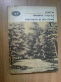 n6 Goethe - Reineke Vulpoiul . Hermann Si Dorothea