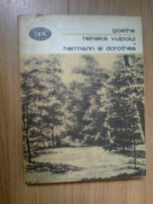 n6 Goethe - Reineke Vulpoiul . Hermann Si Dorothea foto
