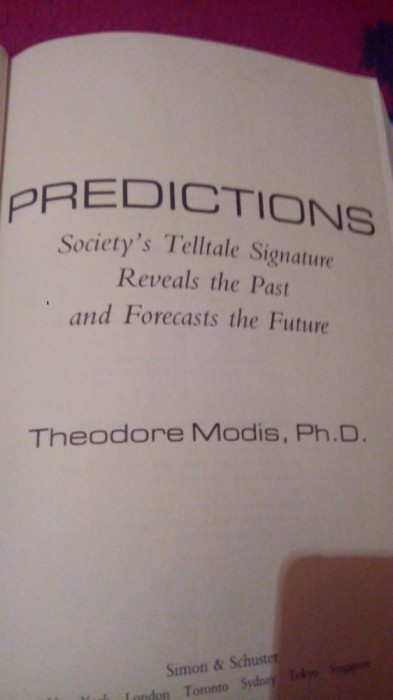 Predictions-Society s Telltale signature,reveal the past and future-Th.Modis