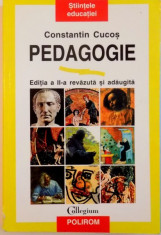 PEDAGOGIE, EDITIA A II- A REVAZUTA SI ADAUGITA de CONSTANTIN CUCOS, 1996 foto