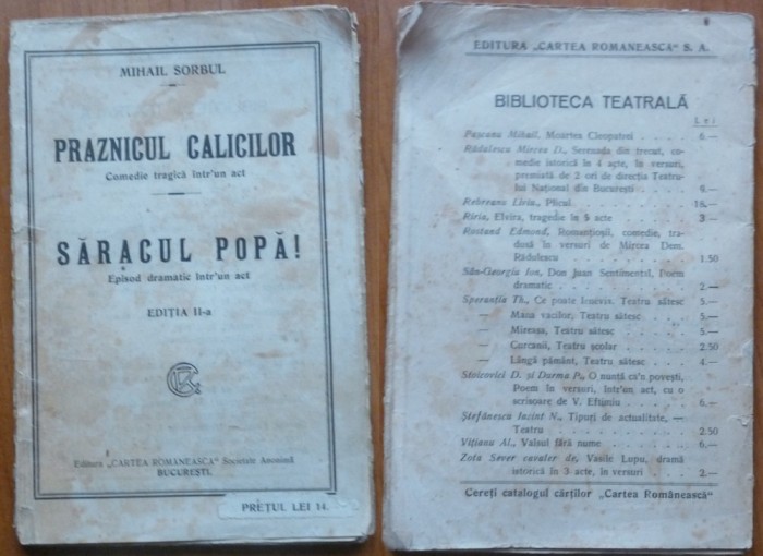 Mihail Sorbul, Praznicul calicilor; Saracul popa !, 1916