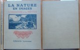 Larousse ; Natura in imagini ; Omul si animalele , interbelica