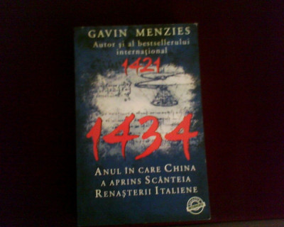 Gavin Menzies 1434 Anul in care China a aprins scanteia Renasterii italiene foto