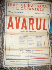 Afis al Teatrului National - Avarul de Moliere -versiunea T.Arghezi 1963-1964 foto