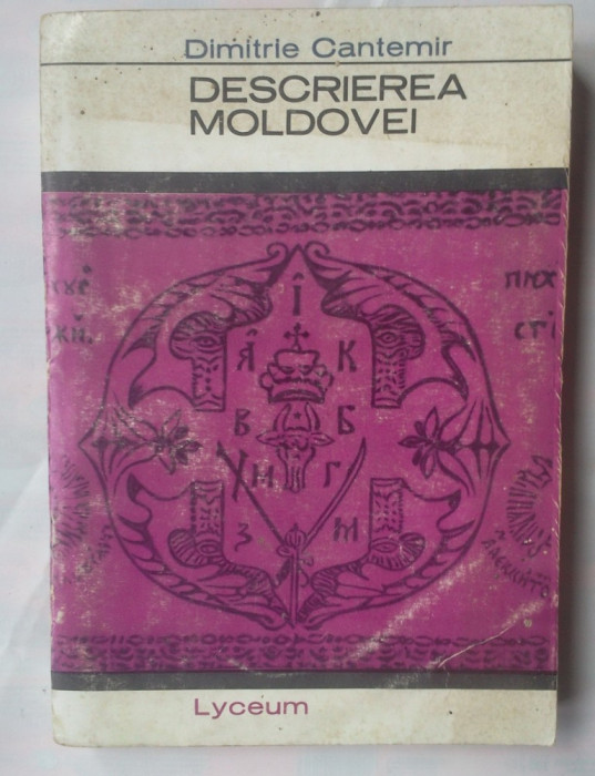 (C354) DIMITRIE CANTEMIR - DESCRIEREA MOLDOVEI