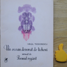 Un ocean devorat de licheni urmat de poemul regasit Virgil Teodorescu