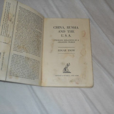 Edgar Snow -China, Russia and the U.S.A. , 1962, carte rara in lb. engleza