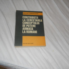Contributii la cercetarea conceptului de putere armata la romani , 1964