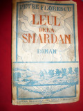 Petre Florescu - Leul din Smardan - Prima Ed. 1942 Nationala Mecu ,autograf si d