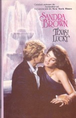 SANDRA BROWN - TRILOGIA TEXAS ( TEXAS LUCKY, TEXAS CHASE, TEXAS SAGE ) 3 VOLUME foto