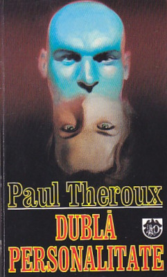 PAUL THEROUX - DUBLA PERSONALITATE foto