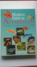 MARELE GHID AL ACVARISTULUI (ACVARISTICA/PESTI EXOTICI) foto