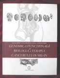 GENOMICA FUNCTIONALA IN BIOLOGIA SI TERAPIA CANCERULUI OVARIAN, 2009