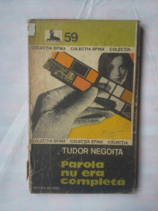 (C354) TUDOR NEGOITA - PAROLA NU ERA COMPLETA foto