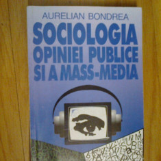 k2 Sociologia Opiniei Publice Si A Mass-media - Aurelian Bondrea
